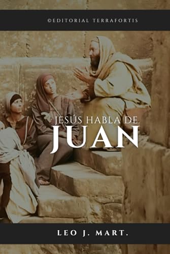 Jesús Habla de Juan von Independently published