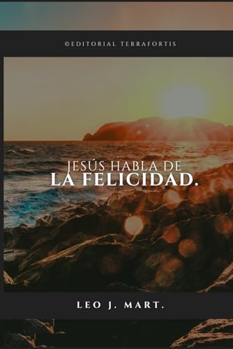 Jesús Habla de la Felicidad von Independently published