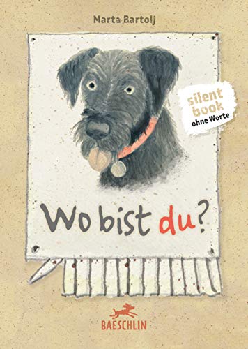 Wo bist du?: Bilderbuch
