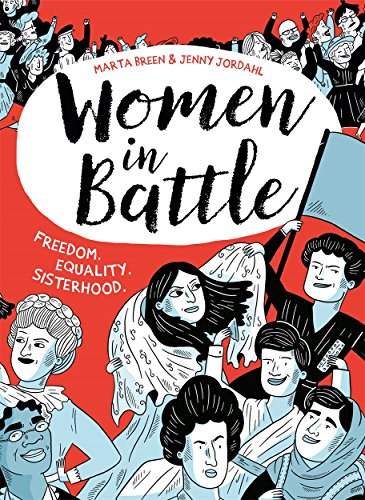 Women in Battle: Freedom. Equality. Sisterhood. von Hot Key Books