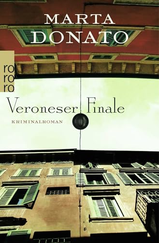 Veroneser Finale: Commissario Fontanaros erster Fall: Verona-Krimi