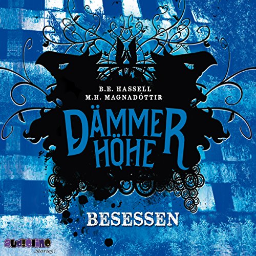 Dämmerhöhe (3): Besessen von Audiolino