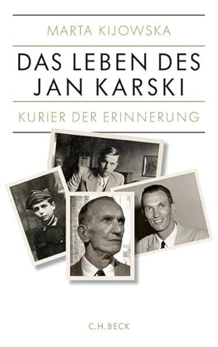 Das Leben des Jan Karski. Kurier der Erinnerung