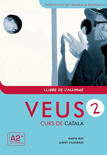 Veus 2, curs de català: Llibre de l'alumne 2 + CD (A2+) von Publicacions de l'Abadia de Montserrat, S.A.