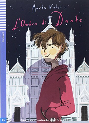 TeenELIReaders-Italian:L'ombradiDante: L'ombra di Dante + downloadable audio (Letture) von ELI ITALIANO