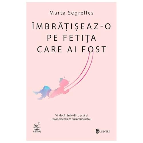 Imbratiseaz-O Pe Fetita Care Ai Fost von Univers
