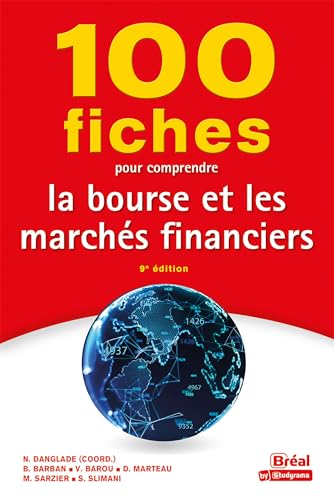 100 fiches pour comprendre la bourse et les marchés financiers von BREAL