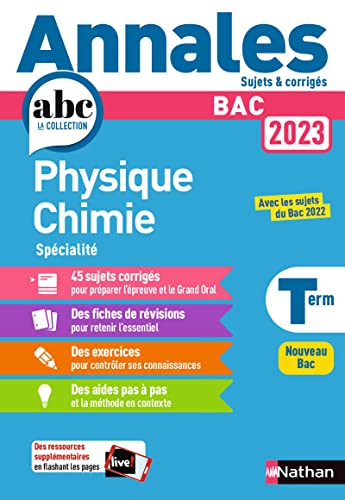 Annales BAC 2023 Physique Chimie Terminale - Corrigé: Annales Sujets & corrigés von NATHAN