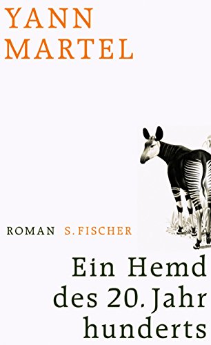 Ein Hemd des 20. Jahrhunderts: Roman