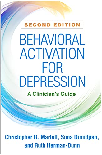 Behavioral Activation for Depression: A Clinician's Guide von Guilford Press