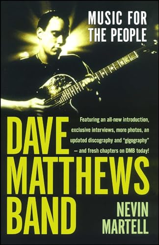 Dave Matthews Band: Music for the People, Revised and Updated von Gallery Books