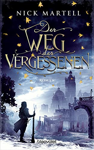 Der Weg der Vergessenen: Roman (Die Söldnerkönig-Saga, Band 3)