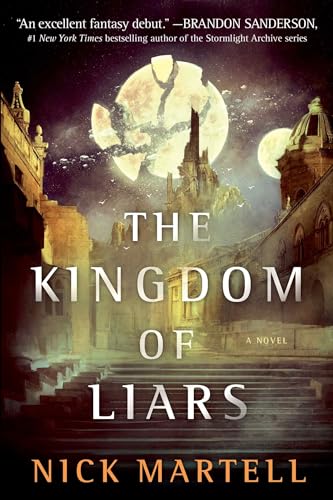 The Kingdom of Liars: A Novel (The Legacy of the Mercenary King, Band 1) von Gallery / Saga Press