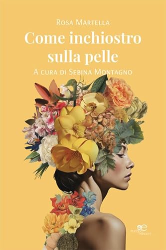Come inchiostro sulla pelle (Chronos. Autobiografie di cittadini) von Europa Edizioni