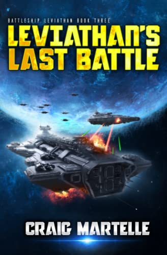 Leviathan's Last Battle: A Military Sci-Fi Series (Battleship: Leviathan, Band 3) von Independently published