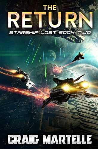 The Return: A Military Space Adventure (Starship Lost, Band 2) von Independently published
