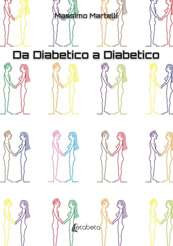 Da diabetico a diabetico Da diabetico a diabetico von EBS Print