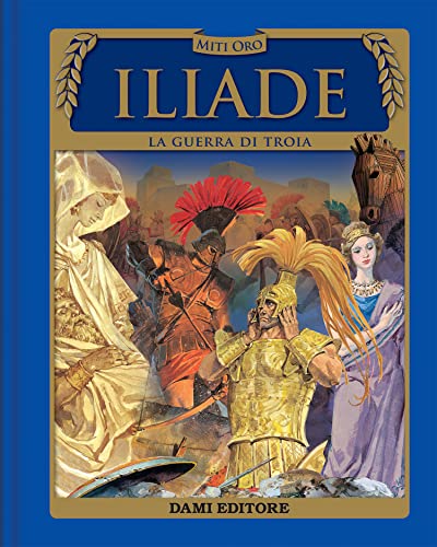 Iliade (Miti oro)