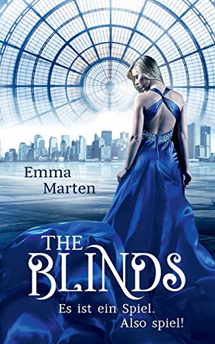The Blinds: Es ist ein Spiel. Also spiel!
