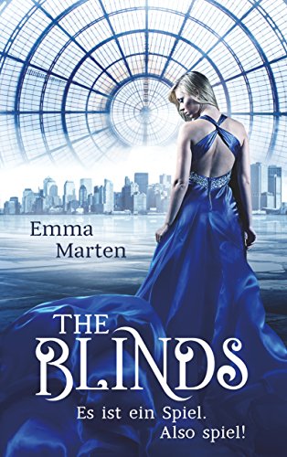 The Blinds: Es ist ein Spiel. Also spiel!