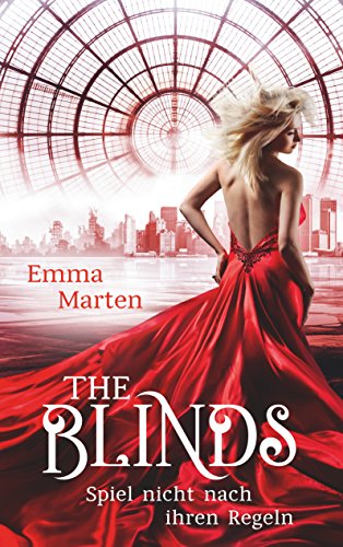 The Blinds: Spiel nicht nach ihren Regeln von Books on Demand