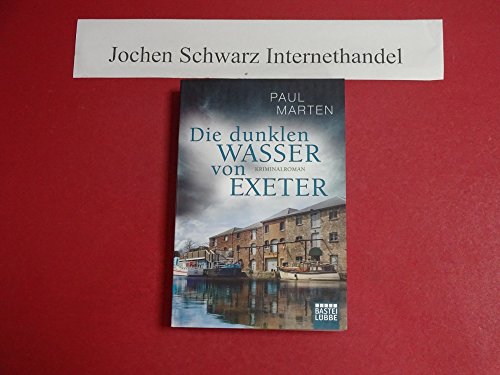 Die dunklen Wasser von Exeter: Kriminalroman (Craig McPherson, Band 1)