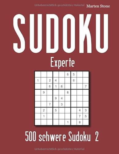 SUDOKU Experte: 500 schwere Sudoku 2 von Independently published