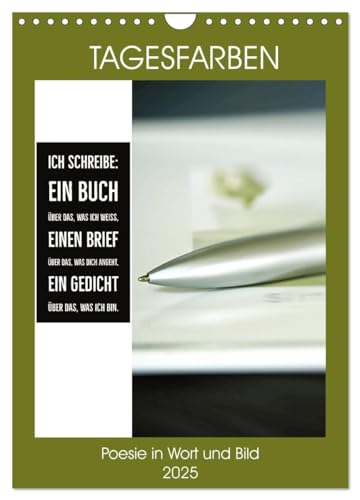 Tagesfarben - Poesie in Wort und Bild (Wandkalender 2025 DIN A4 hoch), CALVENDO Monatskalender von CALVENDO