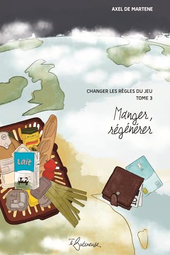 Manger, régénérer von Editions La Butineuse