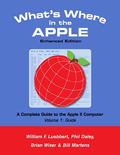 What's Where in the APPLE – Enhanced Edition: Volume 1 - The Guide