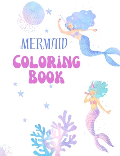 Mermaid Coloring Book von Independently published