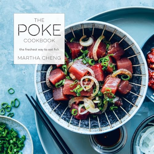 The Poke Cookbook: The Freshest Way to Eat Fish von Clarkson Potter