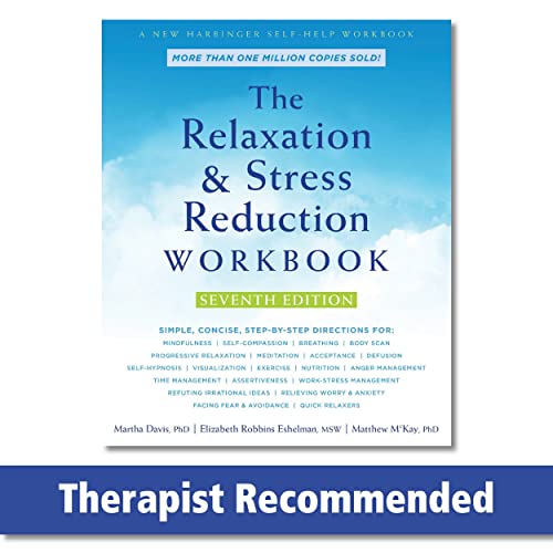 The Relaxation and Stress Reduction Workbook von New Harbinger