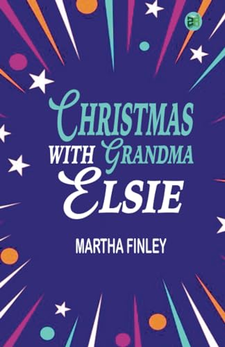Christmas with Grandma Elsie von Zinc Read