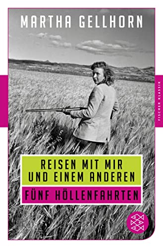 Reisen mit mir und einem Anderen: Fünf Höllenfahrten