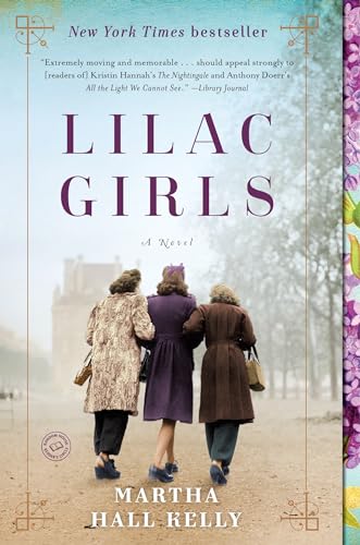 Lilac Girls: A Novel (Woolsey-Ferriday) von Ballantine Books