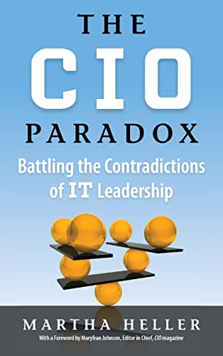 CIO Paradox: Battling the Contradictions of IT Leadership von Routledge