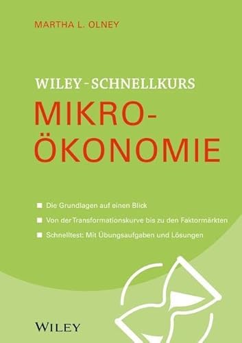 Wiley Schnellkurs Mikroökonomie