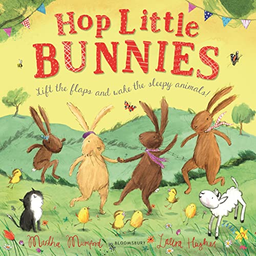 Hop Little Bunnies: A Lift-the-Flap Adventure (The Bunny Adventures) von Bloomsbury