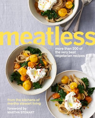 Meatless: More Than 200 of the Very Best Vegetarian Recipes: A Cookbook Meatless: More Than 200 of the Very Best Vegetarian Recipes: A Cookbook von Clarkson Potter