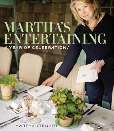Martha's Entertaining: A Year of Celebrations von CROWN