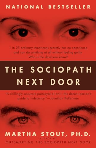 The Sociopath Next Door: The Ruthless Versus The Rest Of Us