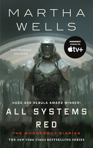 ALL SYSTEMS RED: Martha Wells (Murderbot Diaries)