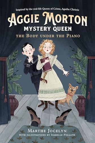 Aggie Morton, Mystery Queen: The Body under the Piano von Tundra Books
