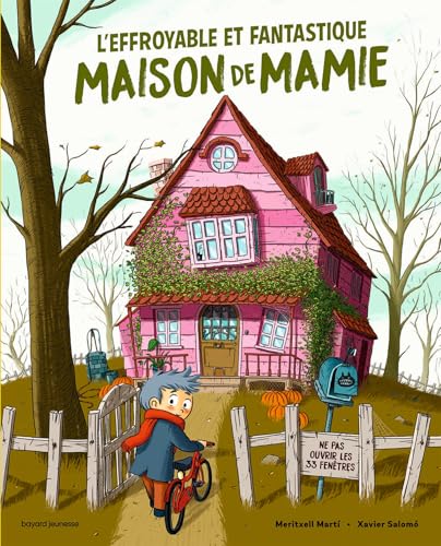 L'effroyable et fantastique maison de Mamie L'effroyable et fantastique maison de Mamie