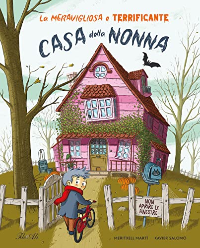 La meravigliosa e terrificante casa della nonna. Ediz. a colori (Libri interattivi)