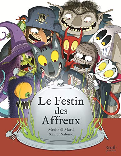 Le Festin des affreux Le Festin des affreux von Seuil