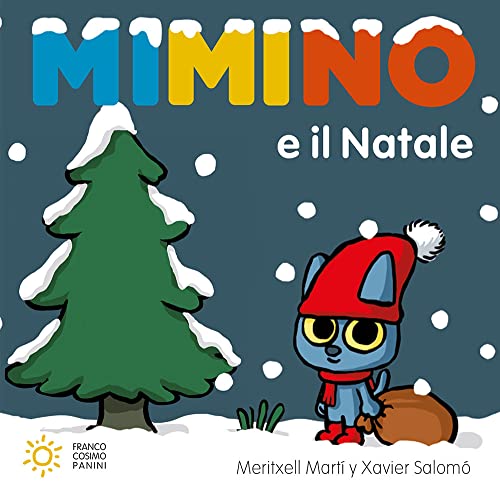 Mimino e il Natale. Ediz. a colori (Zero tre dal mondo) von Franco Cosimo Panini