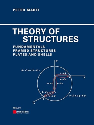 Theory of Structures: Fundamentals, Framed Structures, Plates and Shells von Wiley