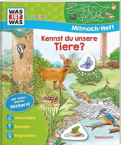 WAS IST WAS Junior Mitmach-Heft Kennst du unsere Tiere? (WAS IST WAS Junior Mitmach-Hefte) von Tessloff